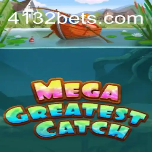 MegaGreatestCatch: Dive into the Ultimate Slot Gaming Experience